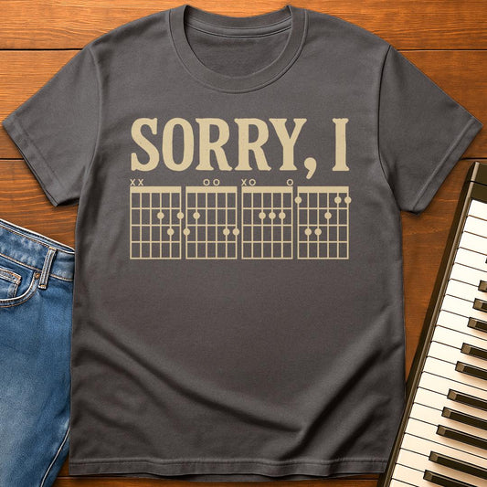 Sorry I-DGAF T-Shirt