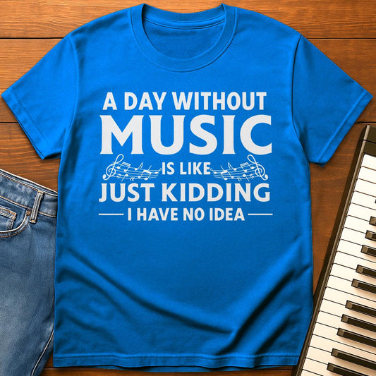 No Music Joke T-Shirt